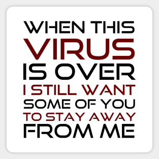 When this virus is over Magnet